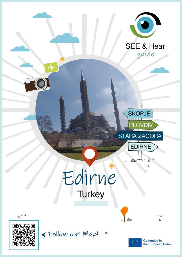 See and Hear – Edirne, the city of many sights